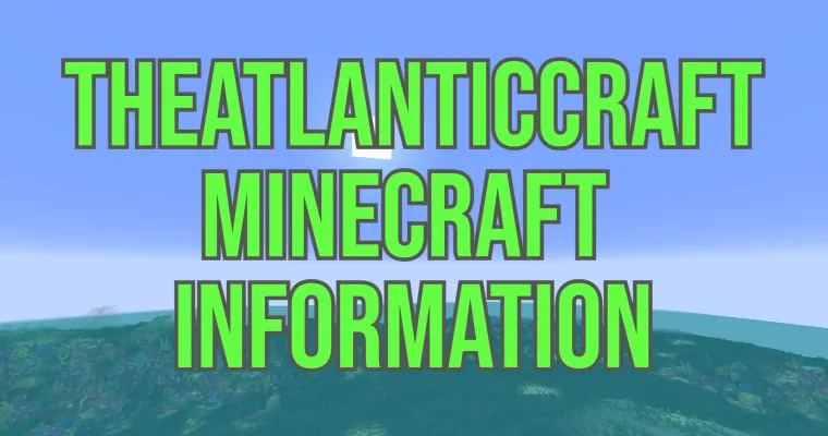 Is there a Minecraft TheAtlanticCraft server IP? Everything to know